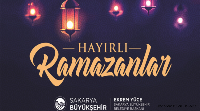 Hayırlı Ramazanlar Sakarya