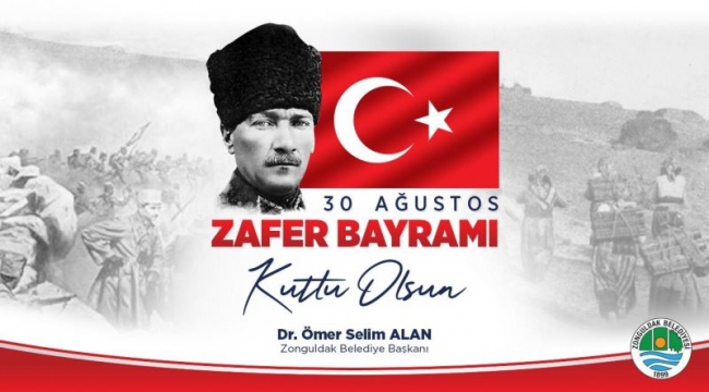 Başkan Dr.Ömer Selim ALAN'dan 30 Ağustos Zafer Bayramı Mesajı