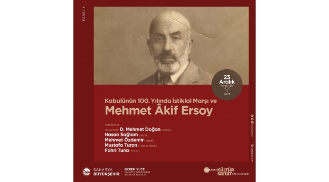 İstiklal Şairi Mehmet Akif Ersoy panelde konuşulacak