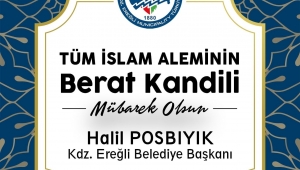 Halil Posbıyık, Berat Kandilini kutladı