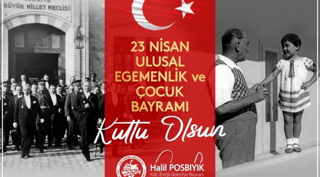 23 Nisan Ulusal Egemenlik ve Çocuk Bayramı Kutlu Olsun