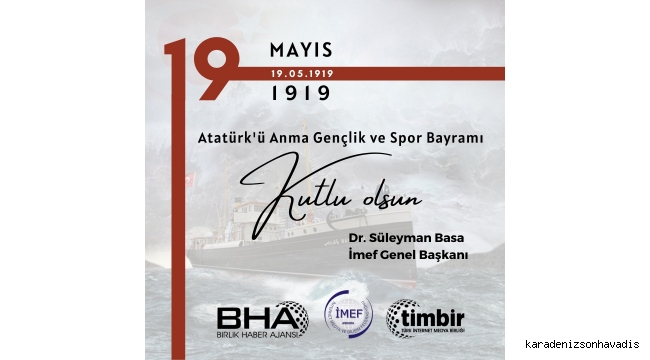 19 MAYIS ATATÜRK'Ü ANMA GENÇLİK VE SPOR BAYRAMI KUTLU OLSUN