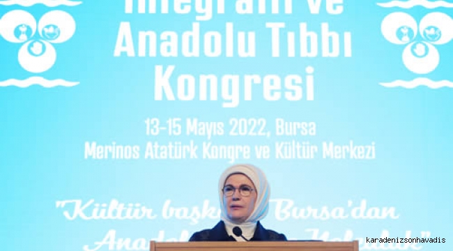 Emine Erdoğan, “İntegratif ve Anadolu Tıbbı Kongresi”ne katıldı