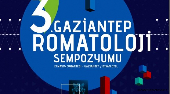 GAZİANTEP ROMATOLOJİ SEMPOZYUMU