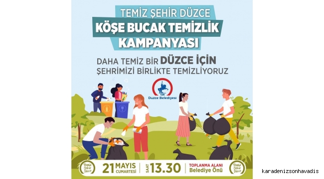 KÖŞE BUCAK TEMİZLİK KAMPANYASI BAŞLIYOR