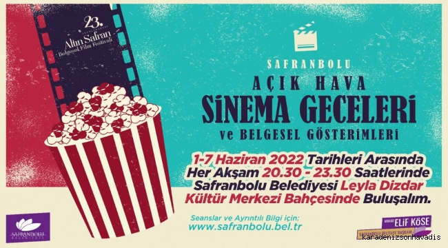 Safranbolu’da Açık Havada Sinema ve Belgesel Gösterimleri Başlıyor