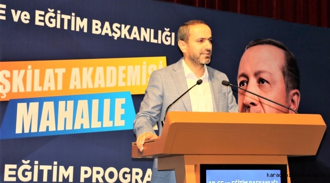 AK PARTİ RİZE TEŞKİLAT AKADEMİSİ MAHALLE EĞİTİMLERİNİ TAMAMLANDI