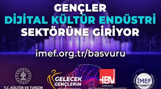 Gençler Dijital Kültür Endüstri Sektörüne Giriyor