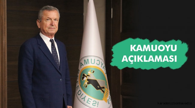 KAMUOYUNA AÇIKLAMA