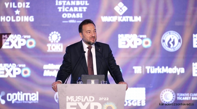 MÜSİAD EXPO'da hedef 5 milyar dolarlık ticaret bağlantısı 