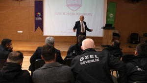 Sakarya'da güvenlik personeline eğitim