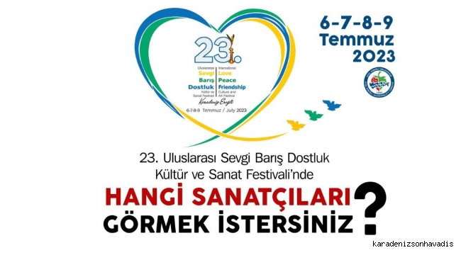 Festivalde ‘Hangi sanatçıları görmek istersiniz’ anketi başlatıldı