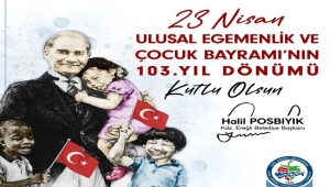 Başkan Posbıyık, 23 Nisan'ı kutladı