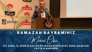 ÖZ GIDA İŞ SENDİKASI RAMAZAN BAYRAMI MESAJI