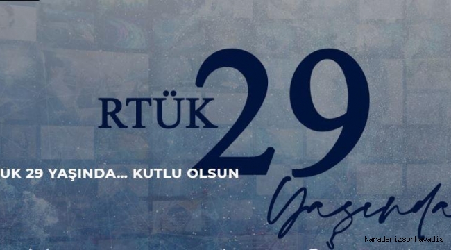 RTÜK 29 yaşında…