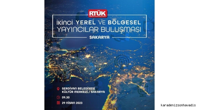 RTÜK Yerel medya ile buluşmaya devam ediyor 