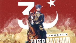 30 AĞUSTOS ZAFER BAYRAMI KUTLU OLSUN