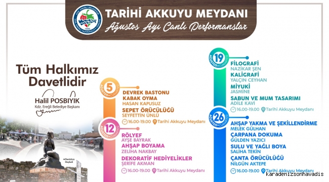 TARİHİ AKKUYU MEYDANI AĞUSTOS AYI PROGRAMI AÇIKLANDI