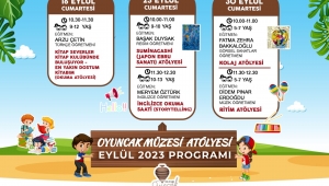 OYUNCAK MÜZESİ EYLÜL AYI ATÖLYE PROGRAMI