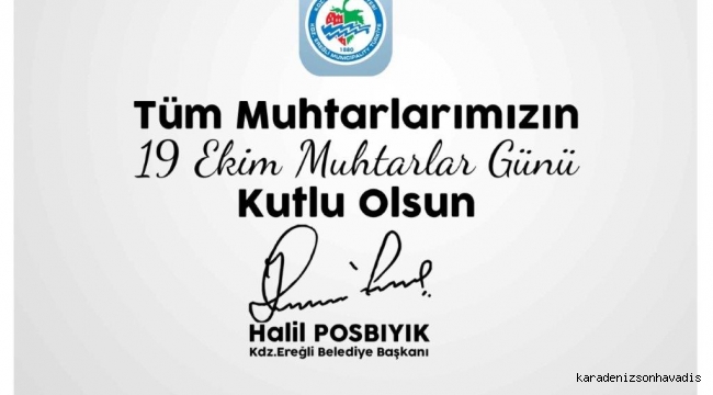 BAŞKAN POSBIYIK, MUHTARLAR GÜNÜ’NÜ KUTLADI