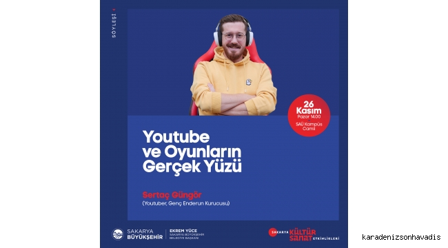 Youtube ve Oyunların Gerçek Yüzü söyleşisi Kampüs’te