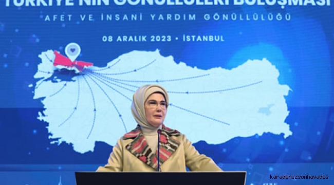 Emine Erdoğan, afet ve insani yardım gönüllüleriyle buluştu