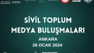 “Sivil Toplum Medya Buluşmaları” Projesi Kapanış Paneli Ankara’da yapılacak