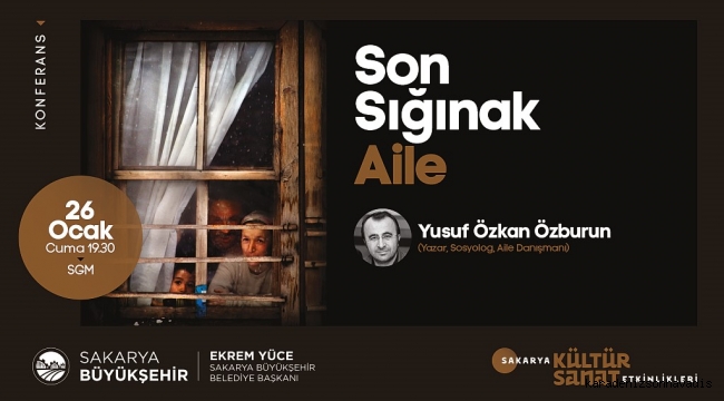 “Son Sığınak Aile” yarın SGM’de