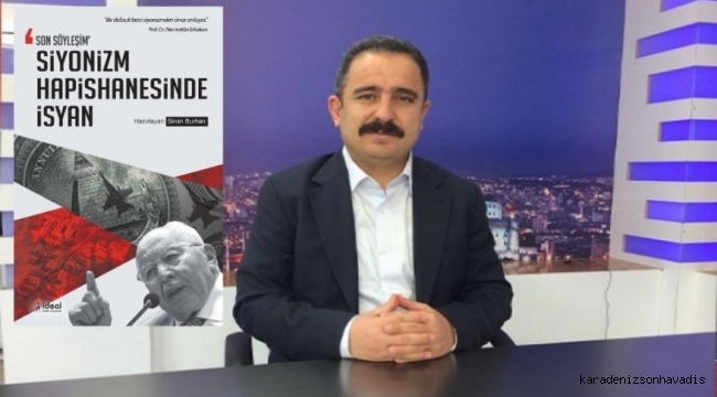 Yazar Sinan Burhan’dan yeni kitap: ‘Siyonizm Hapishanesinde İsyan’