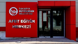 1 milyon Sakaryalı bu merkezde afet anında aksiyon almayı öğrenecek