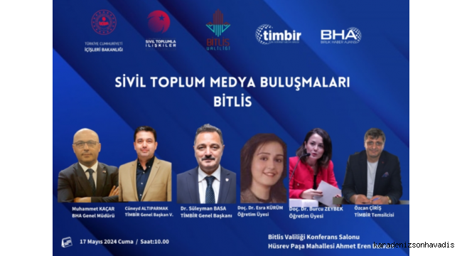 Bitlis’te ‘Sivil Toplum Medya Buluşmaları’ programı düzenlenecek