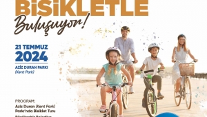 Aileler Büyükşehirle bisiklet turuna çıkıyor Pedallar dostluk için dönecek 