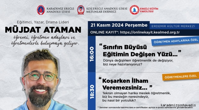 KEAL MEZUNLAR DERNEĞİ, 21 KASIM’DA EĞİTİMCİ YAZAR MÜJDAT ATAMAN’I KDZ.EREĞLİ’DE AĞIRLIYOR