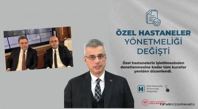 Genel Müdür Velioğlu, Özel Hastaneler Yönetmeliği’ni anlattı