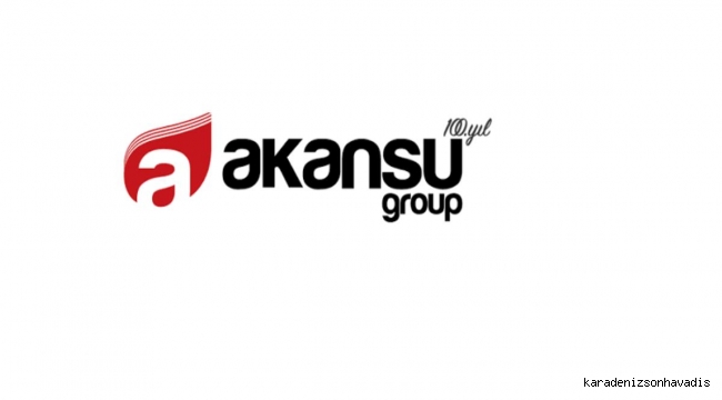 AKANSU GROUP 110 YAŞINDA 