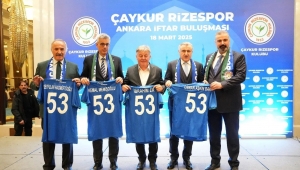 Çaykur Rizespor Kulübü’nden Ankara’da iftar