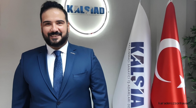 KALSİAD Başkanı Yasin Burak Arslan: 