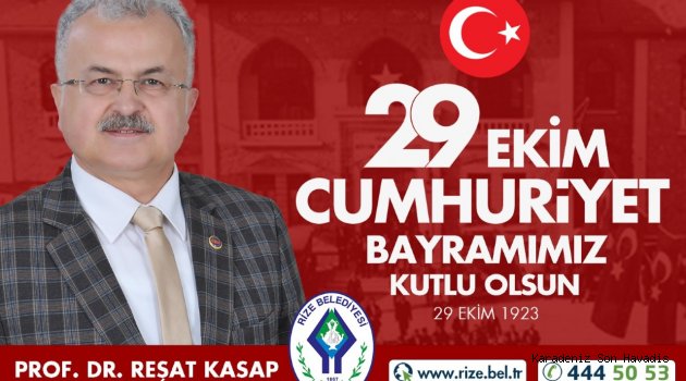 BAŞKAN KASAP’TAN 29 EKİM CUMHURİYET BAYRAMI MESAJI